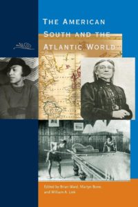 The American South and the Atlantic World